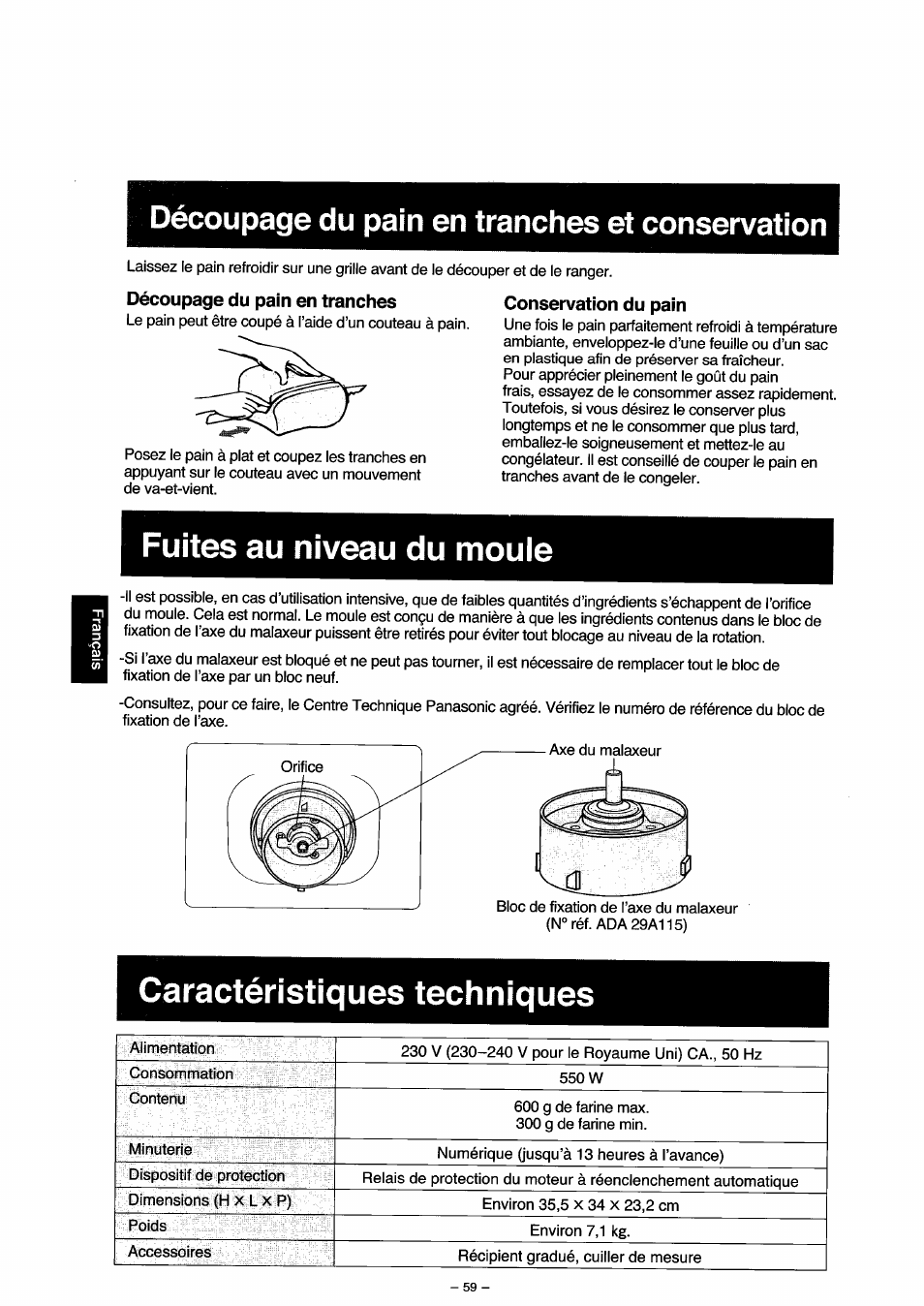 Conservation du pain, Fuites au niveau du moule, Caractéristiques techniques | Découpage du pain en tranches et conservation | Panasonic SD251 User Manual | Page 60 / 64