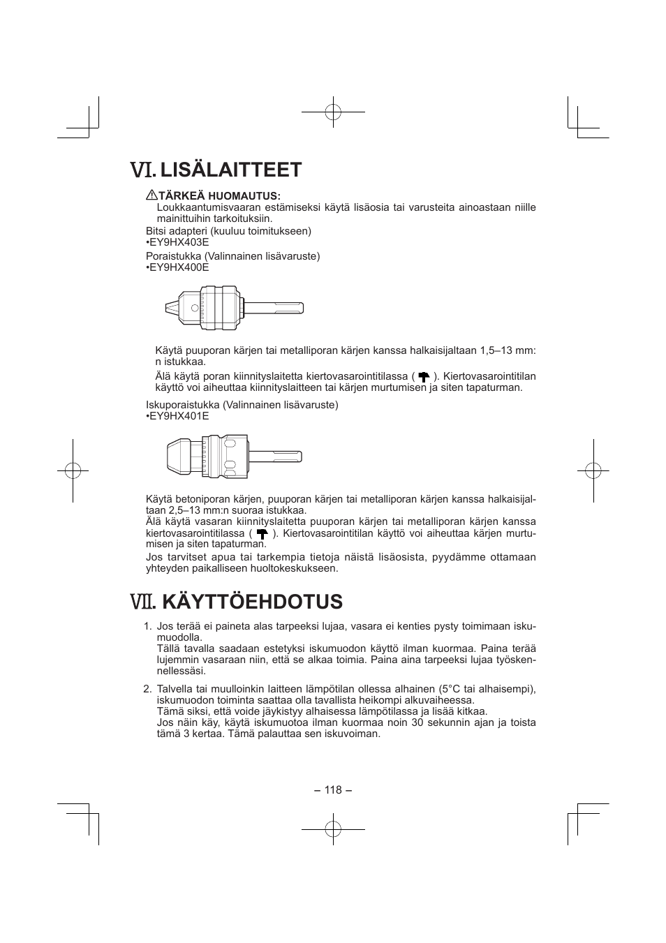 Lisälaitteet, Käyttöehdotus | Panasonic EY7840 User Manual | Page 118 / 144