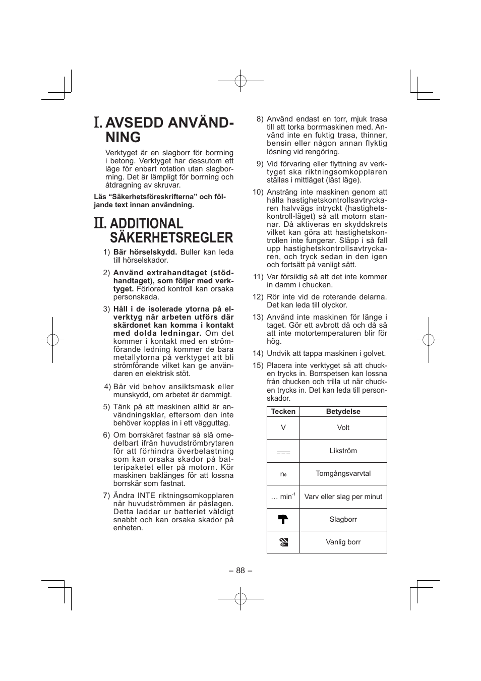 Avsedd använd­ ning, Additional säkerhetsregler | Panasonic EY7840 User Manual | Page 88 / 144