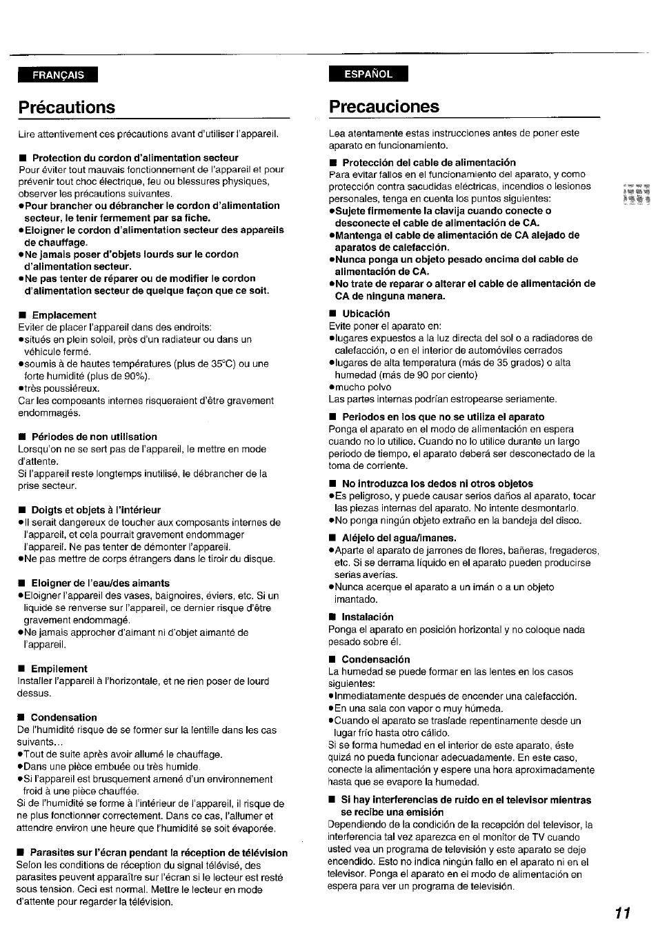 Precauciones, Protection du cordon d’alimentation secteur, Emplacement | Périodes de non utilisation, Doigts et objets à l’intérieur, Eloigner de l’eau/des aimants, Empilement, Condensation, Protección del cable de alimentación, Ubicación | Panasonic DVDA100 User Manual | Page 11 / 96