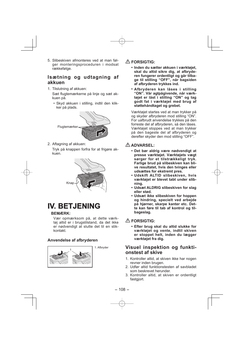 Iv. betjening, Isætning og udtagning af akkuen, Visuel inspektion og funkti- onstest af skive | Panasonic EY4640 User Manual | Page 108 / 196