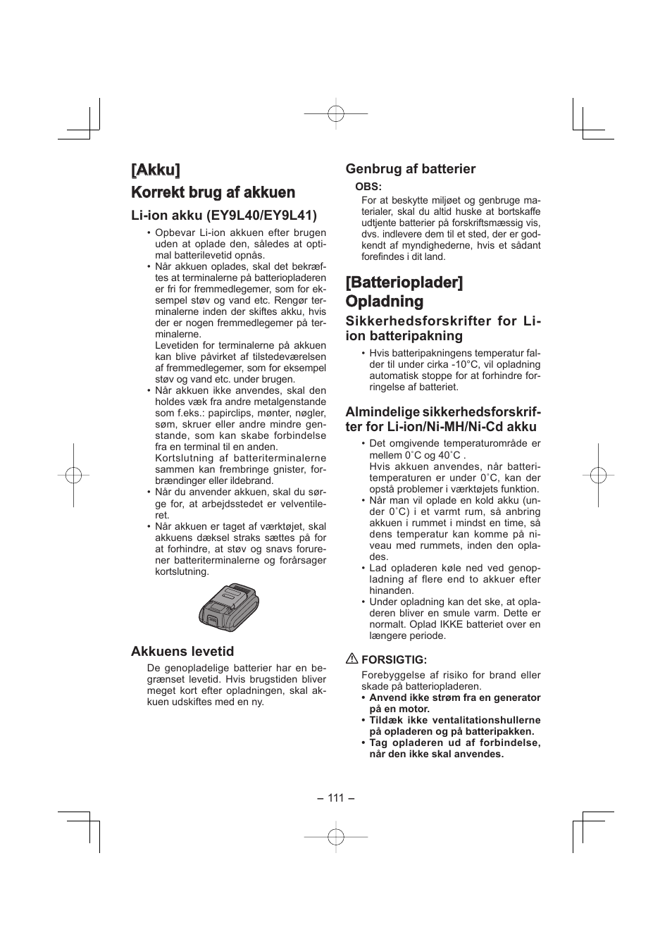Akkuens levetid, Genbrug af batterier, Sikkerhedsforskrifter for li- ion batteripakning | Panasonic EY4640 User Manual | Page 111 / 196