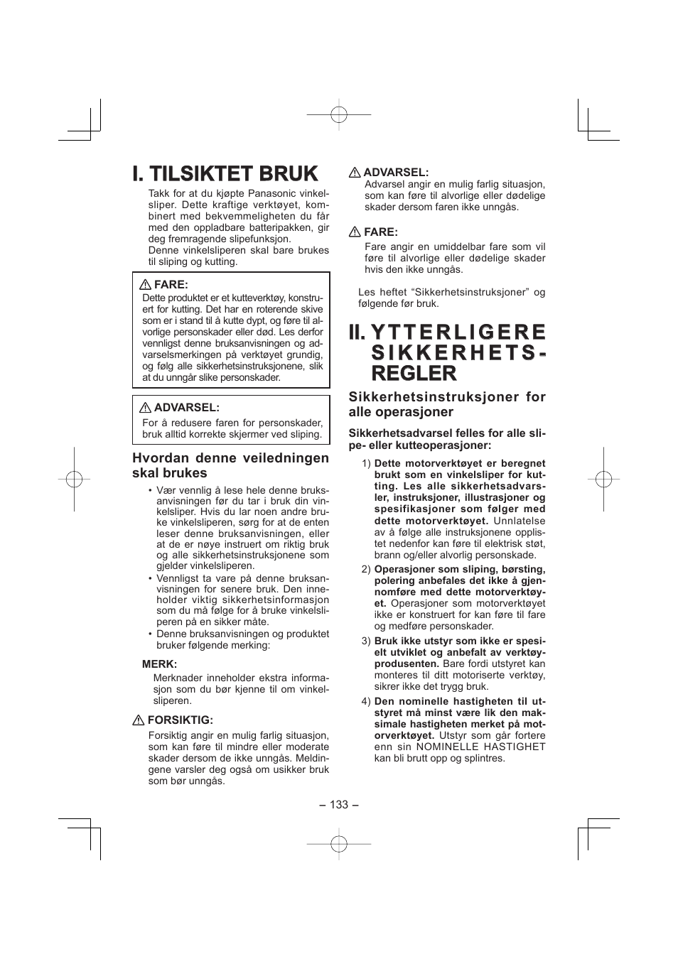 I. tilsiktet bruk, Hvordan denne veiledningen skal brukes, Sikkerhetsinstruksjoner for alle operasjoner | Panasonic EY4640 User Manual | Page 133 / 196