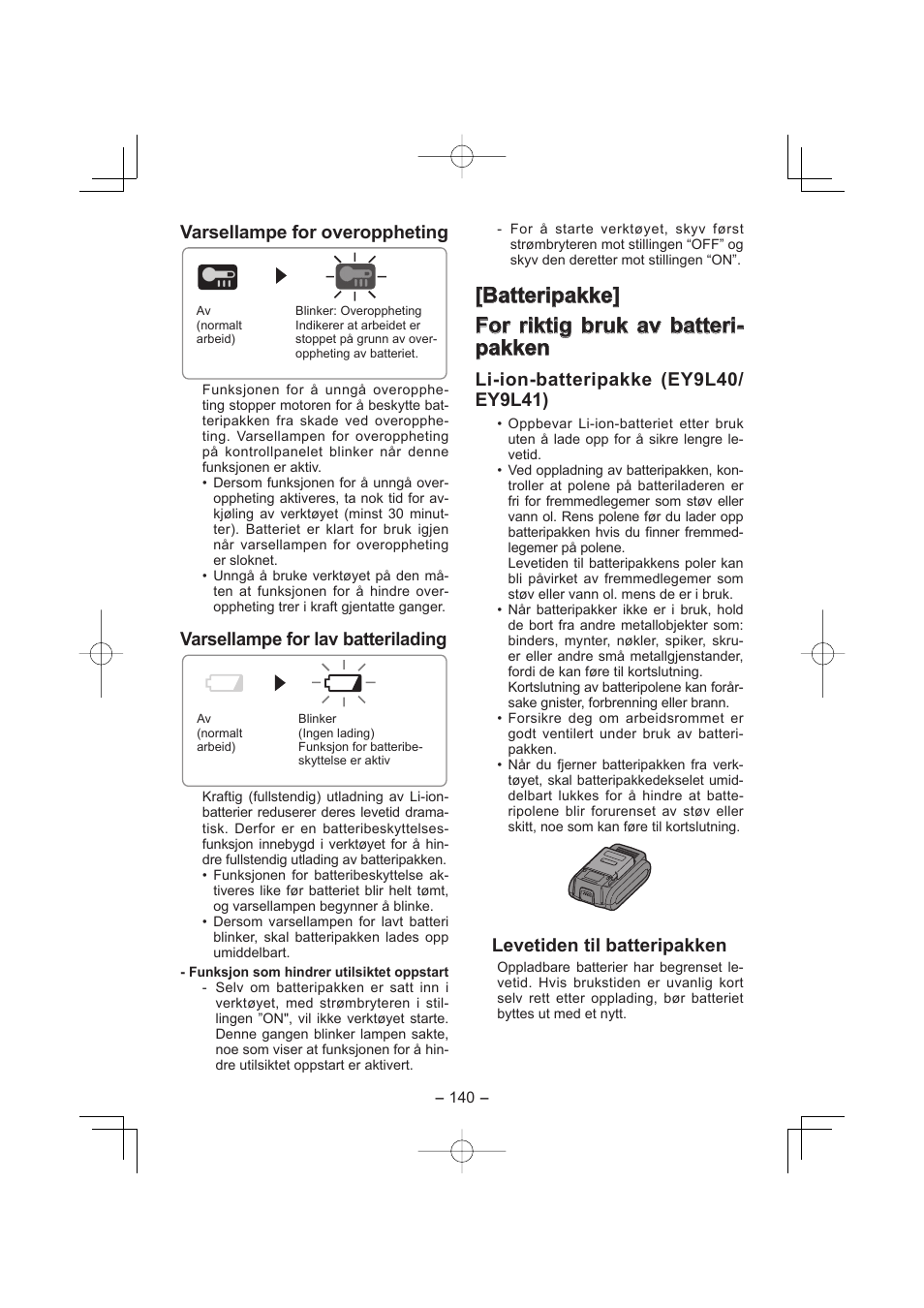 Varsellampe for overoppheting, Varsellampe for lav batterilading, Levetiden til batteripakken | Panasonic EY4640 User Manual | Page 140 / 196