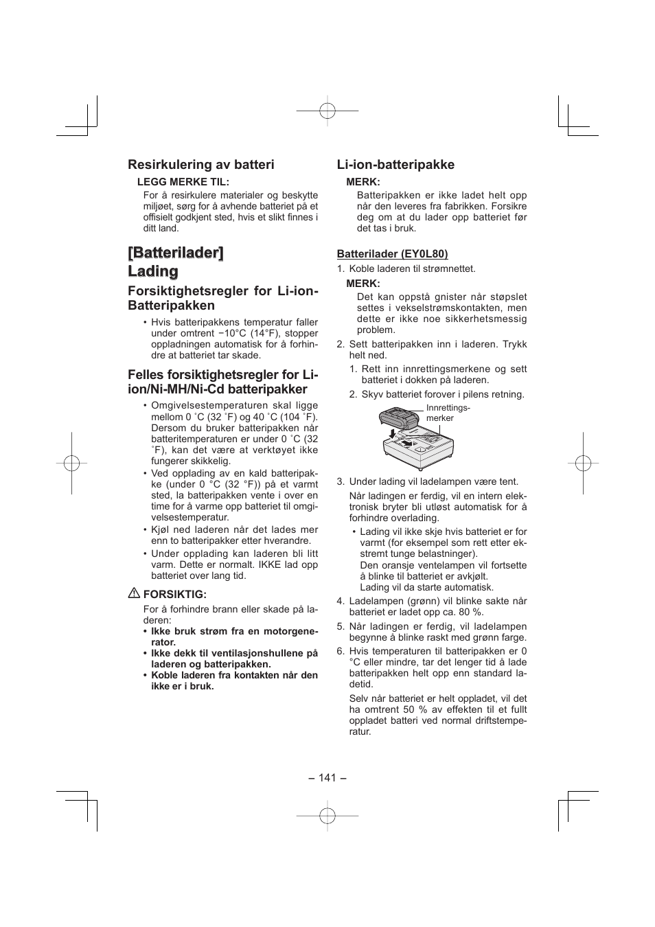 Batterilader] [batterilader] lading lading, Resirkulering av batteri, Forsiktighetsregler for li-ion- batteripakken | Li-ion-batteripakke | Panasonic EY4640 User Manual | Page 141 / 196