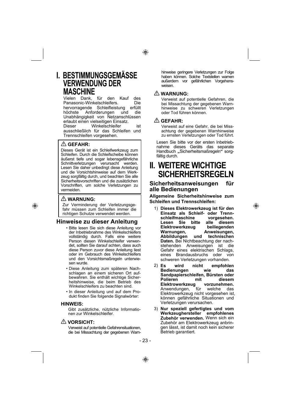 I. bestimmungsgemässe verwendung der maschine, Ii. weitere wichtige sicherheitsregeln, Hinweise zu dieser anleitung | Sicherheitsanweisungen für alle bedienungen | Panasonic EY4640 User Manual | Page 23 / 196