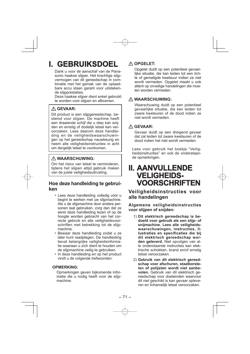 I. gebruiksdoel, Ii. aanvullende, Hoe deze handleiding te gebrui- ken | Veiligheidsinstructies voor alle handelingen | Panasonic EY4640 User Manual | Page 71 / 196