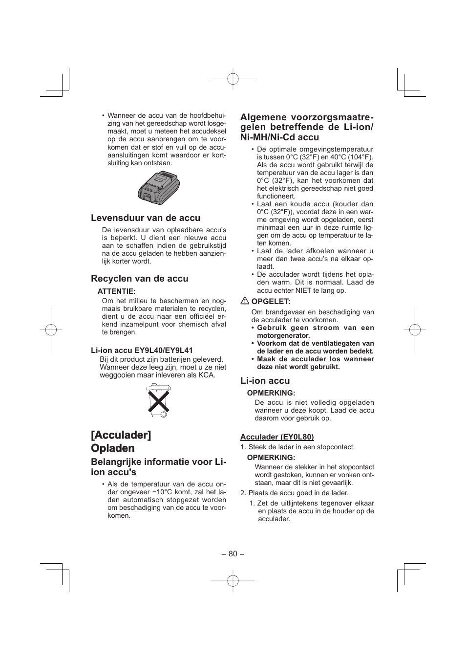 Acculader] [acculader] opladen opladen, Levensduur van de accu, Recyclen van de accu | Belangrijke informatie voor li- ion accu's, Li-ion accu | Panasonic EY4640 User Manual | Page 80 / 196