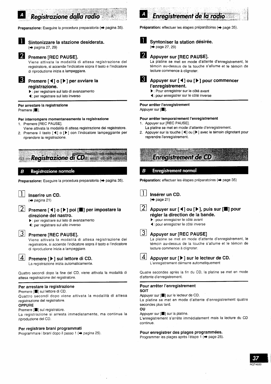 Registrazione dalla radio, Q enregistrement de la radio, Sintonizzare la stazione desiderata | Premere [rec pause, Syntoniser la station désirée, Appuyer sur [rec pause, Registrazione di cd, Enregistrement de cd, B registrazione normale, B enregistrement normal | Panasonic SCHD505MD User Manual | Page 37 / 56