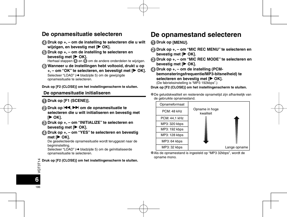 De opnamestand selecteren, De opnamesituatie selecteren | Panasonic RRXS410E User Manual | Page 186 / 230