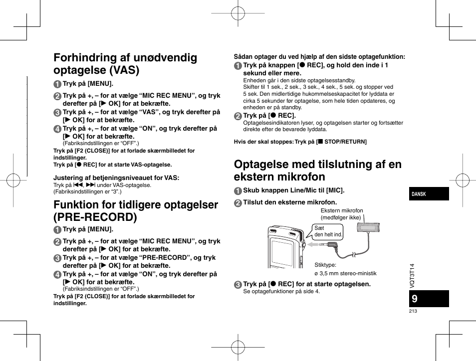 Forhindring af unødvendig optagelse (vas), Funktion for tidligere optagelser (pre-record), Optagelse med tilslutning af en ekstern mikrofon | Panasonic RRXS410E User Manual | Page 213 / 230