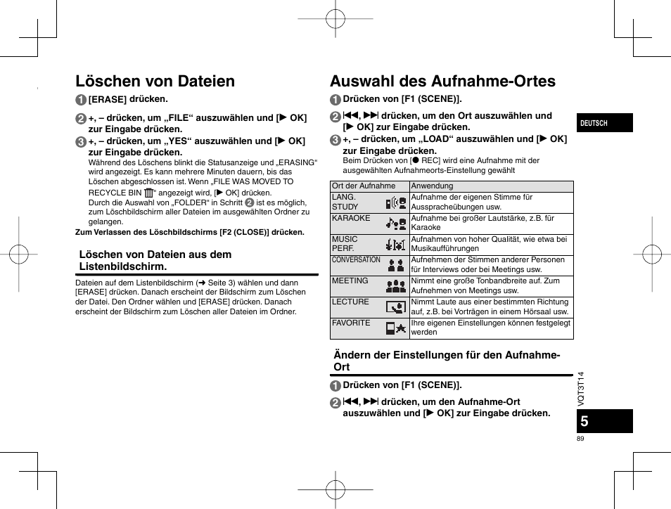 Löschen von dateien, Auswahl des aufnahme-ortes | Panasonic RRXS410E User Manual | Page 89 / 230