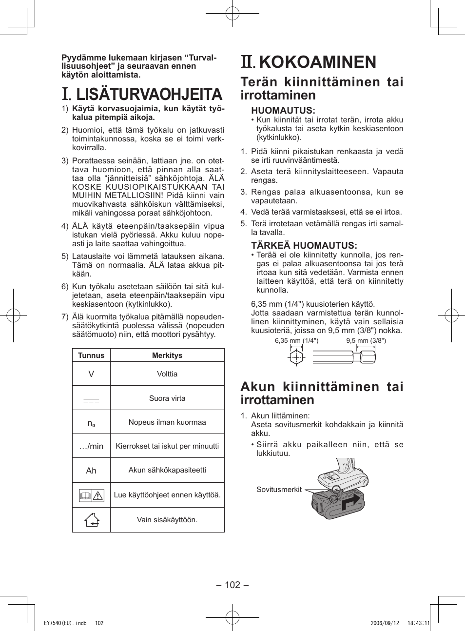 Lisäturvaohjeita, Kokoaminen, Terän kiinnittäminen tai irrottaminen | Akun kiinnittäminen tai irrottaminen | Panasonic EY7540 User Manual | Page 102 / 136