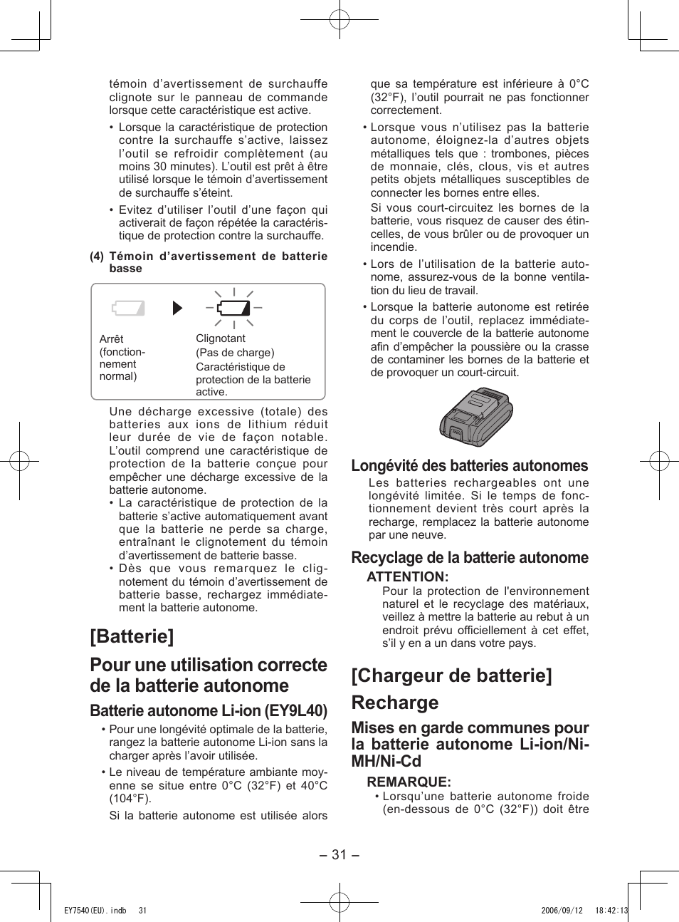 Chargeur de batterie] recharge, Batterie autonome li-ion (ey9l40), Longévité des batteries autonomes | Recyclage de la batterie autonome | Panasonic EY7540 User Manual | Page 31 / 136