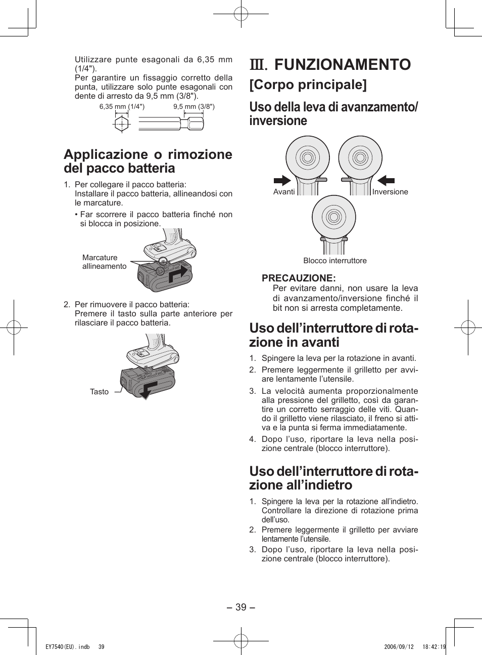 Funzionamento, Applicazione o rimozione del pacco batteria, Uso dell’interruttore di rota- zione in avanti | Uso dell’interruttore di rota- zione all’indietro | Panasonic EY7540 User Manual | Page 39 / 136