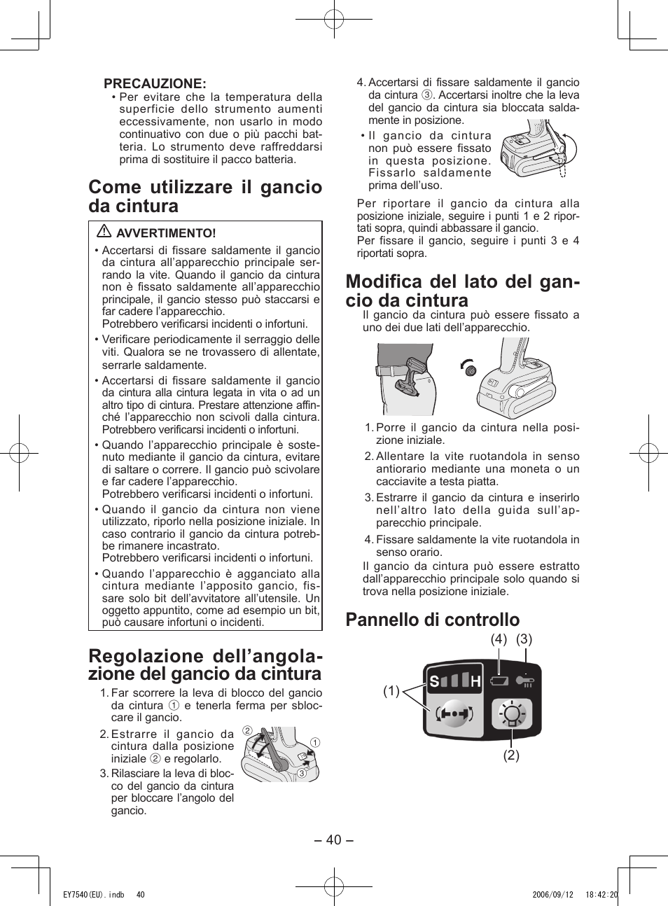 Come utilizzare il gancio da cintura, Modifica del lato del gan- cio da cintura, Pannello di controllo | Panasonic EY7540 User Manual | Page 40 / 136