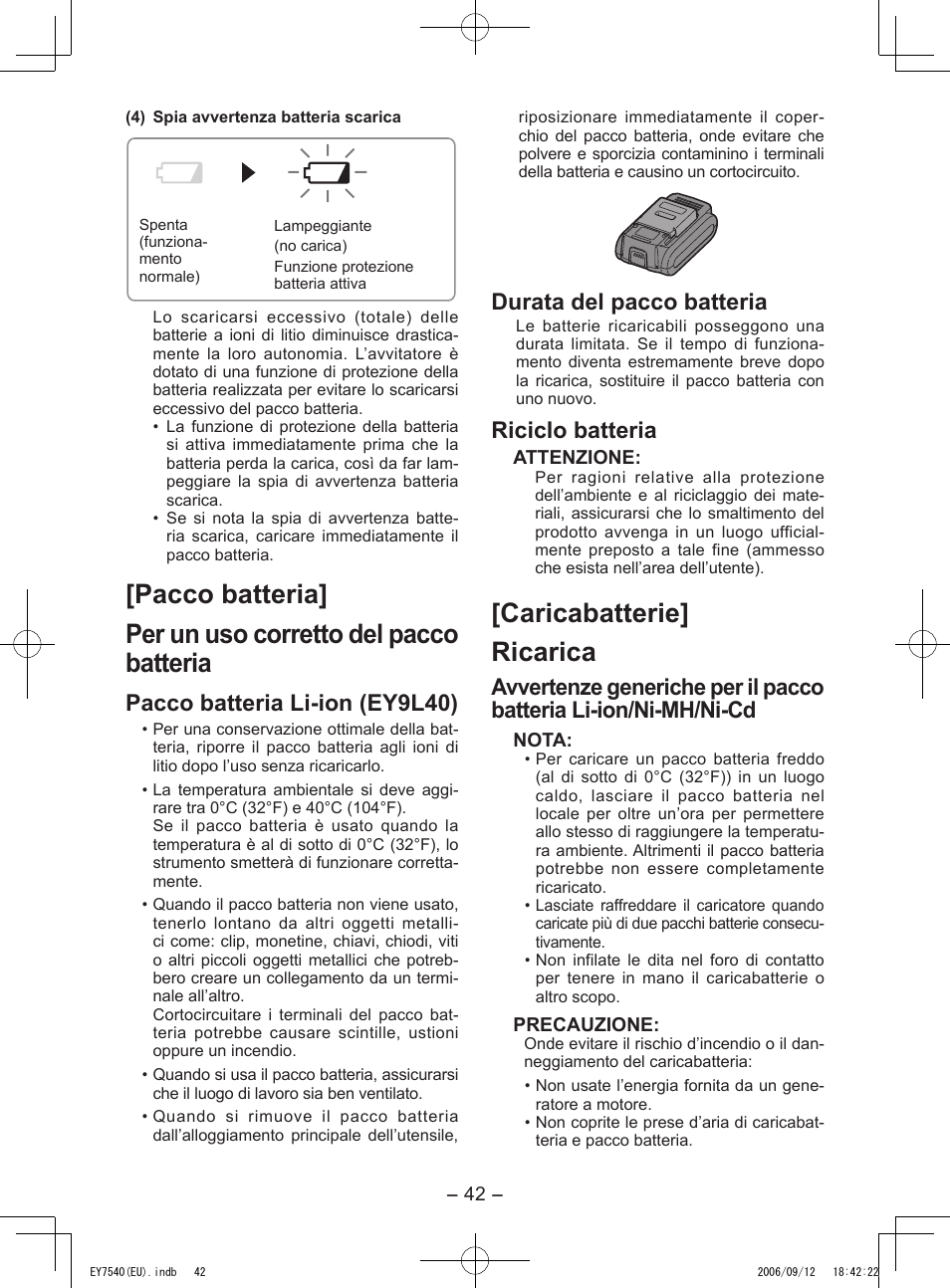 Caricabatterie] ricarica, Pacco batteria li-ion (ey9l40), Durata del pacco batteria | Riciclo batteria | Panasonic EY7540 User Manual | Page 42 / 136