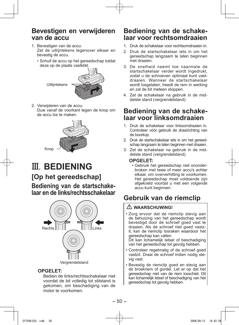 Bediening, Bevestigen en verwijderen van de accu, Bediening van de schake- laar voor rechtsomdraaien | Bediening van de schake- laar voor linksomdraaien, Gebruik van de riemclip | Panasonic EY7540 User Manual | Page 50 / 136