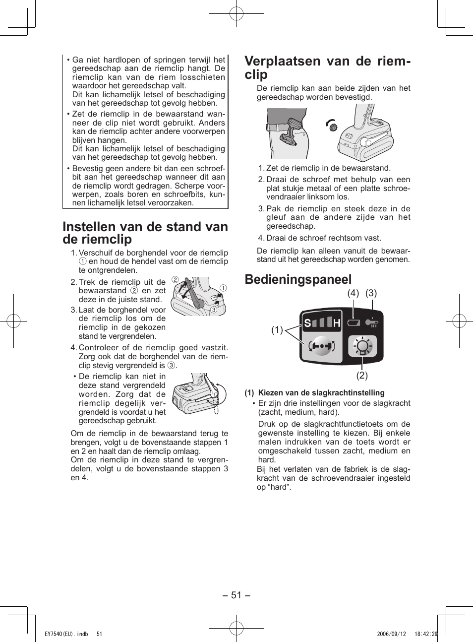 Instellen van de stand van de riemclip, Verplaatsen van de riem- clip, Bedieningspaneel | Panasonic EY7540 User Manual | Page 51 / 136