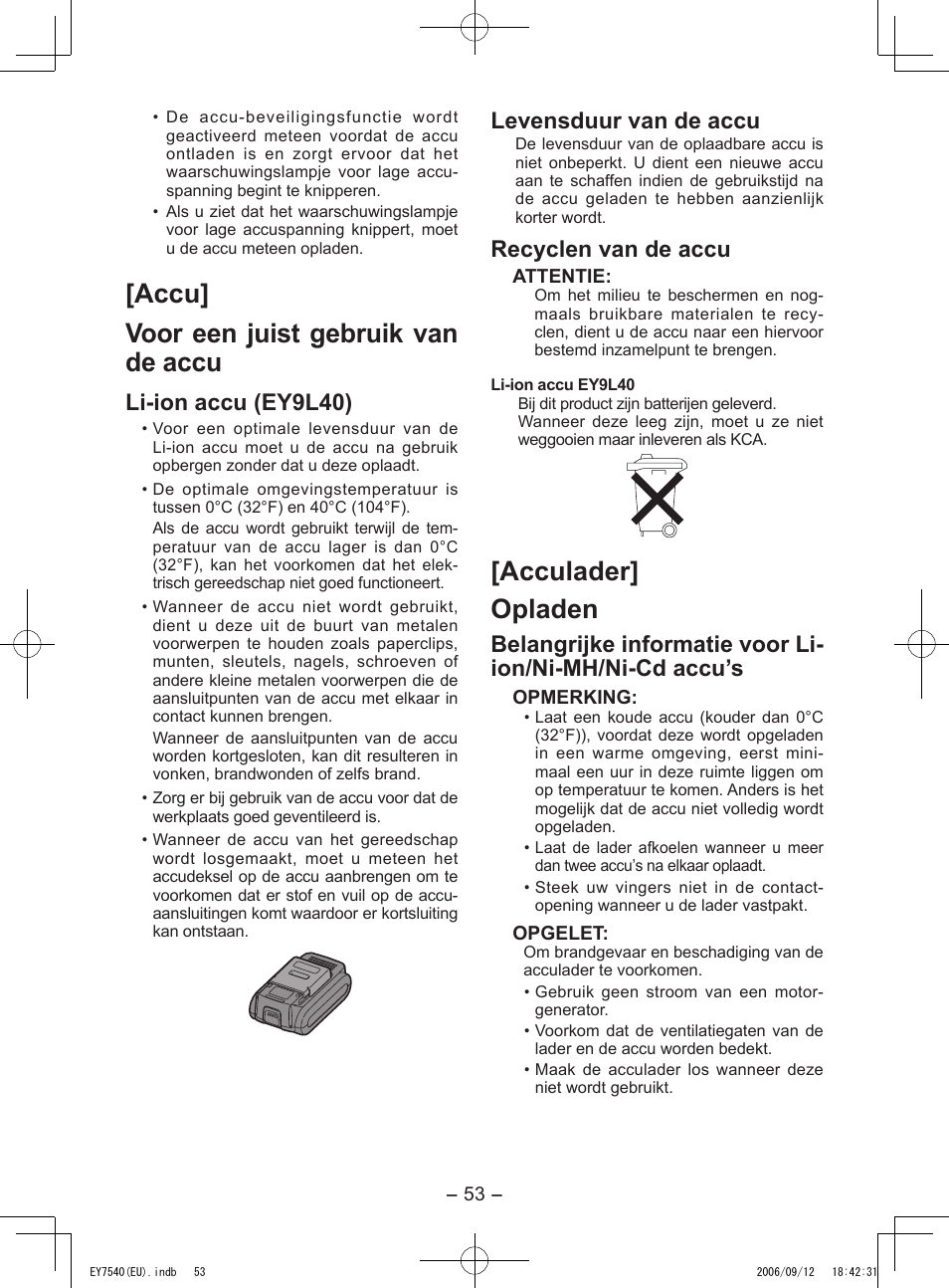 Accu] voor een juist gebruik van de accu, Acculader] opladen, Li-ion accu (ey9l40) | Levensduur van de accu, Recyclen van de accu | Panasonic EY7540 User Manual | Page 53 / 136