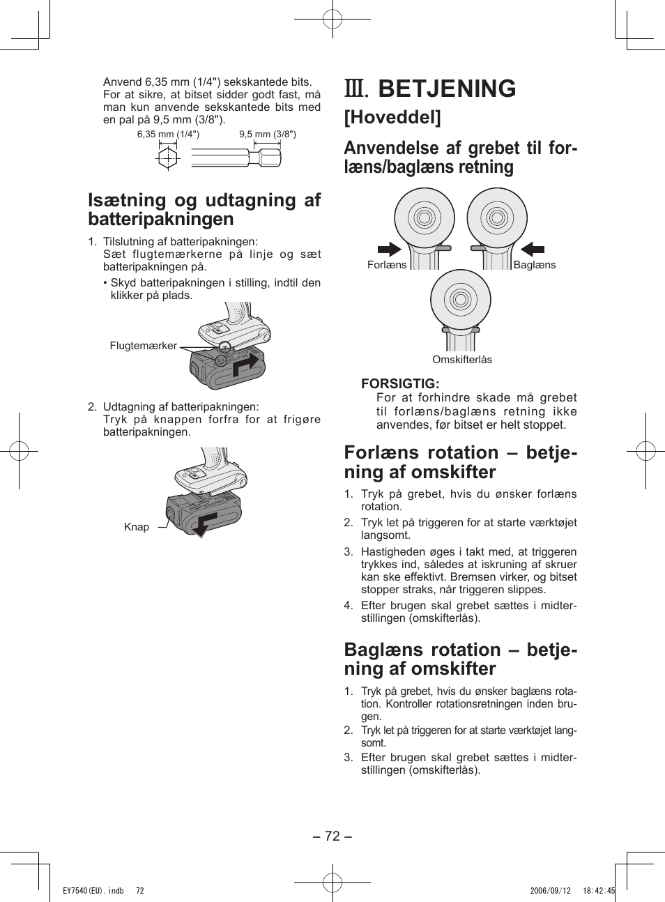 Betjening, Isætning og udtagning af batteripakningen, Forlæns rotation – betje- ning af omskifter | Baglæns rotation – betje- ning af omskifter | Panasonic EY7540 User Manual | Page 72 / 136