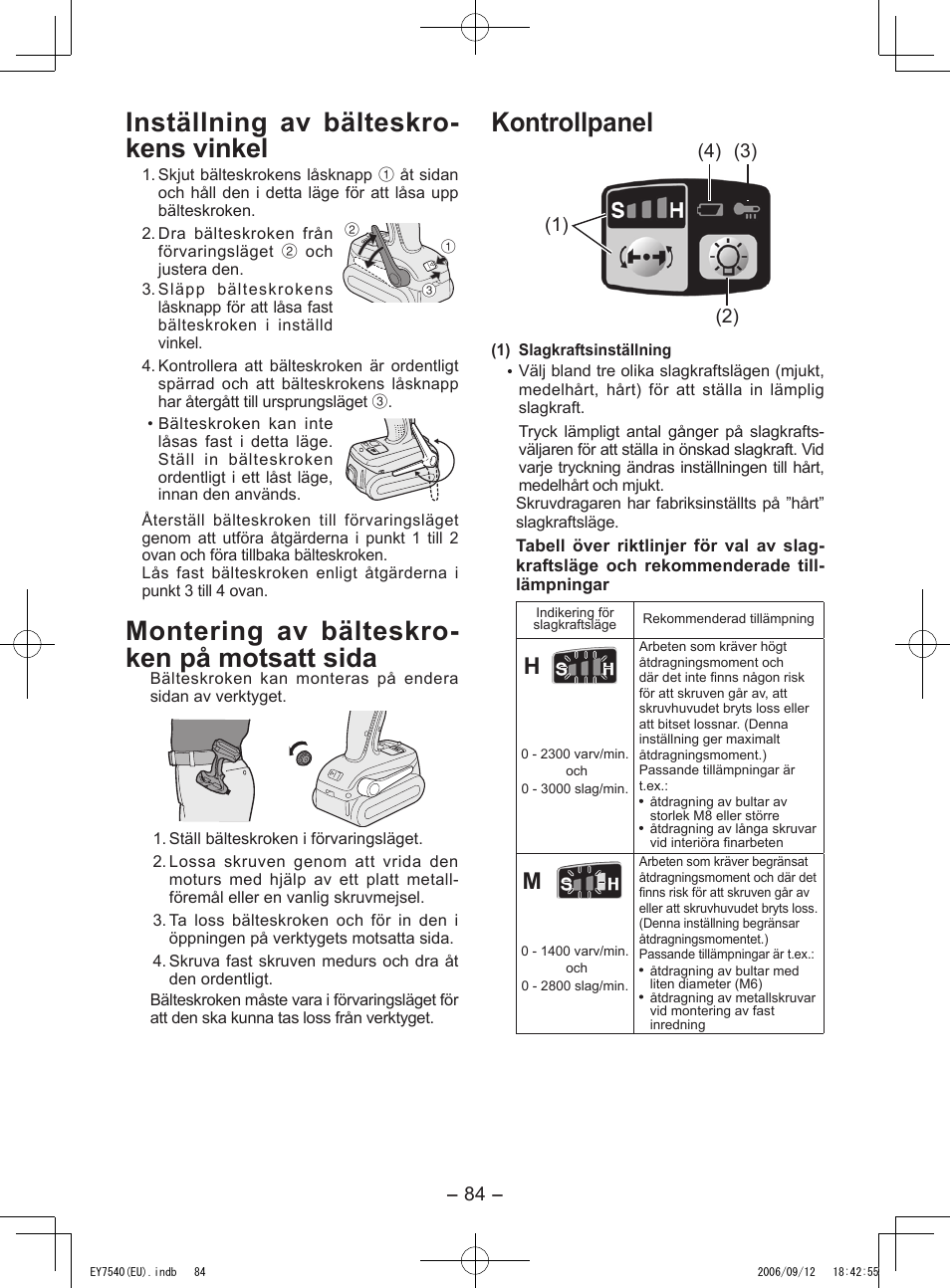 Inställning av bälteskro- kens vinkel, Montering av bälteskro- ken på motsatt sida, Kontrollpanel | Panasonic EY7540 User Manual | Page 84 / 136