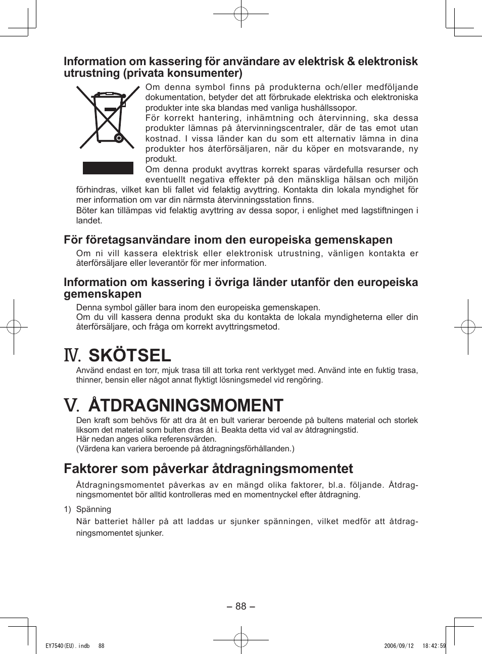 Skötsel, Åtdragningsmoment, Faktorer som påverkar åtdragningsmomentet | Panasonic EY7540 User Manual | Page 88 / 136