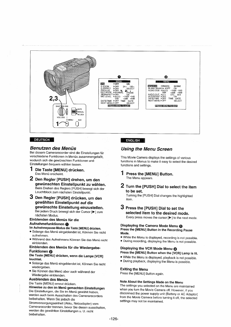 Deutsch, Benutzen des menüs, Ausblenden des menüs | Using the menu screen, Displaying the vcr mode menu 0, Exiting the menu, Note about the settings made on the menu, 1 die taste [menu] drücken, 1 press the [menu] button, Turn the [push] dial to select the item to be set | Panasonic NVDX100EG User Manual | Page 126 / 188