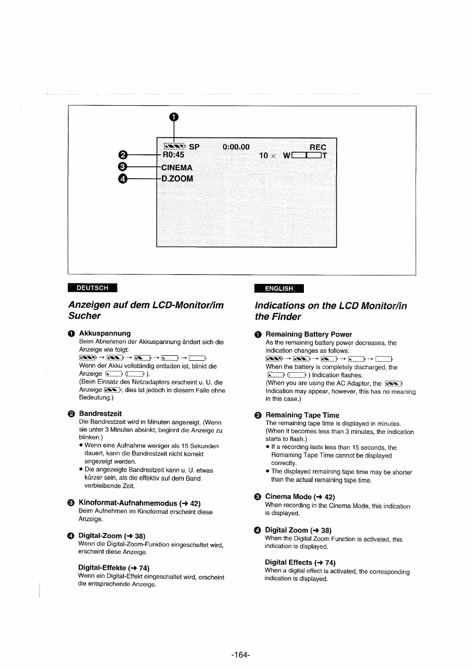 Anzeigen auf dem lcd-monitor/im sucher, Indications on the lcd monitor/in the finder, Akkuspannung | 0 bandrestzeit, Kinoformat-aufnahmemodus {-> 42), Digital-zoom (-» 38), Digital-effekte (-» 74), Remaining battery power, Remaining tape time, 0 cinema mode {•* 42) | Panasonic NVDX100EG User Manual | Page 164 / 188