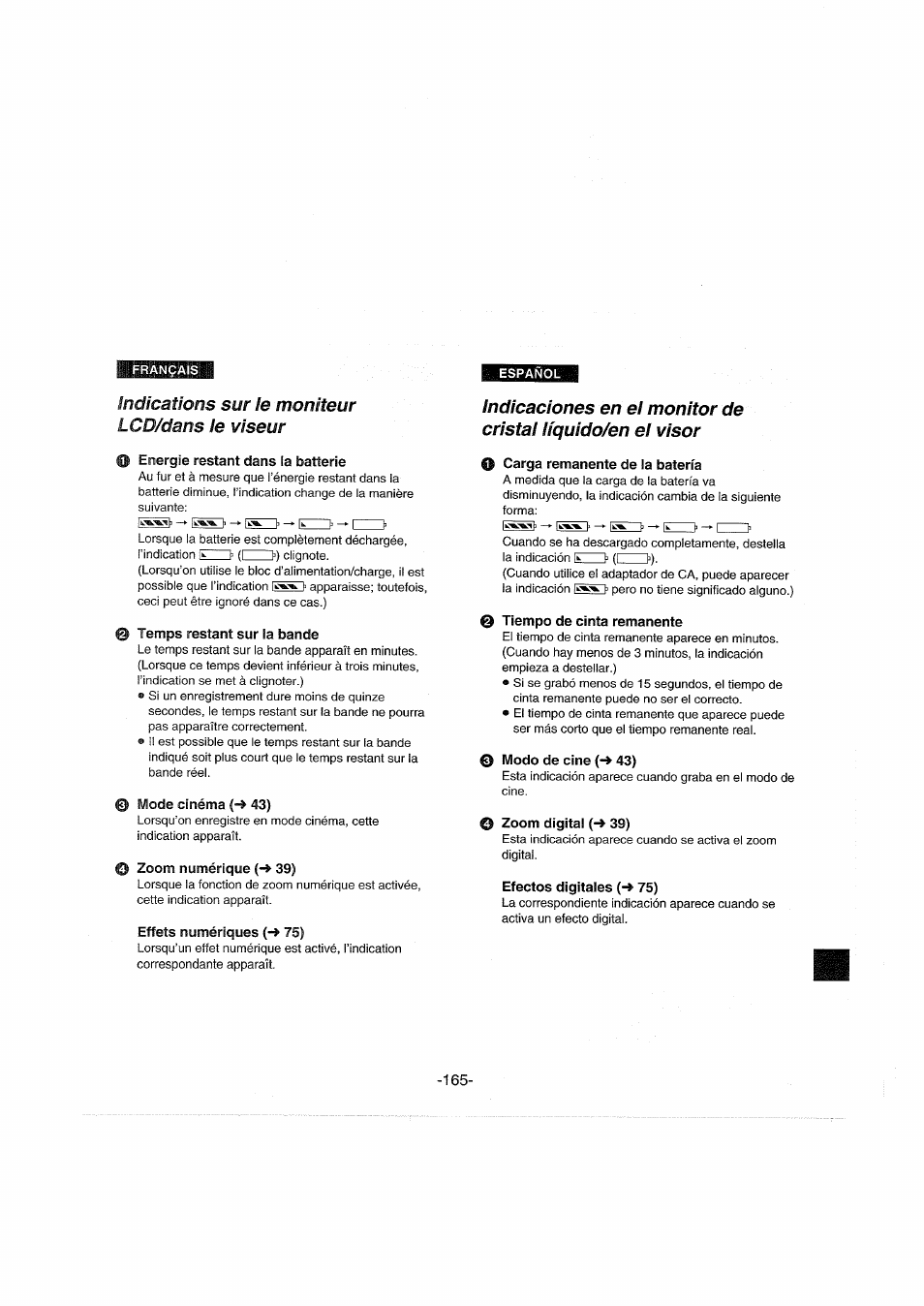 Indications sur le moniteur lcd/dans le viseur, O energie restant dans la batterie, Temps restant sur la bande | Mode cinéma (-» 43), Zoom numérique (-* 39), Effets numériques (-» 75), O carga remanente de la batería, Tiempo de cinta remanente, O modo de cine (-» 43), O zoom digital (-» 39) | Panasonic NVDX100EG User Manual | Page 165 / 188