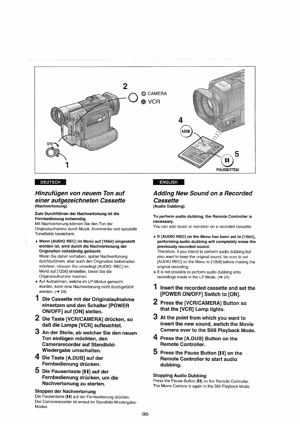 Stoppen der nachvertonung, Adding new sound on a recorded cassette, Stopping audio dubbing | Panasonic NVDX100EG User Manual | Page 96 / 188