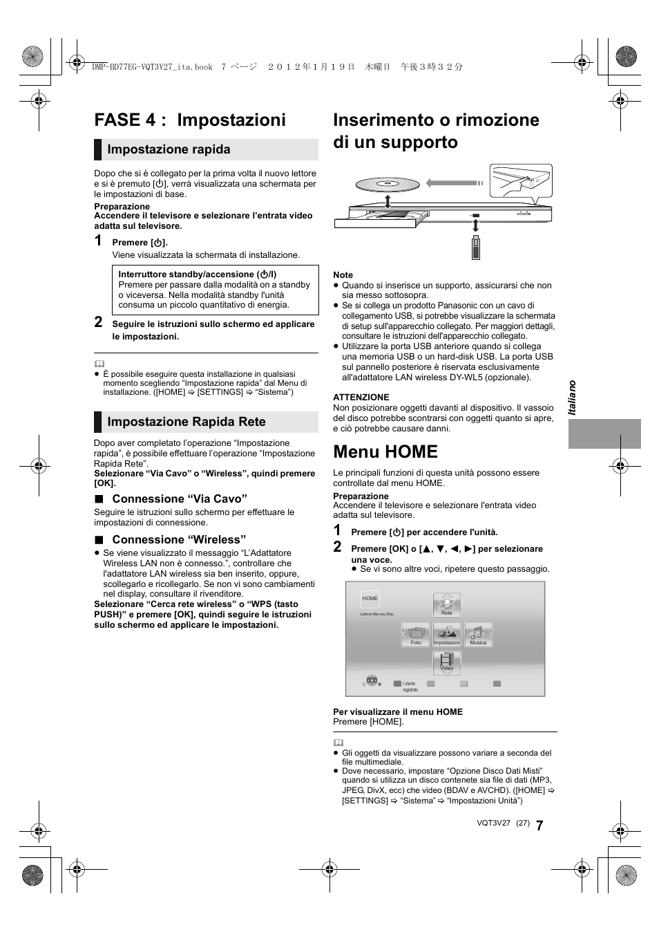 Inserimento o rimozione di un supporto, Menu home, Fase 4 : impostazioni | Impostazione rapida, Impostazione rapida rete | Panasonic DMPBD77EG User Manual | Page 27 / 112