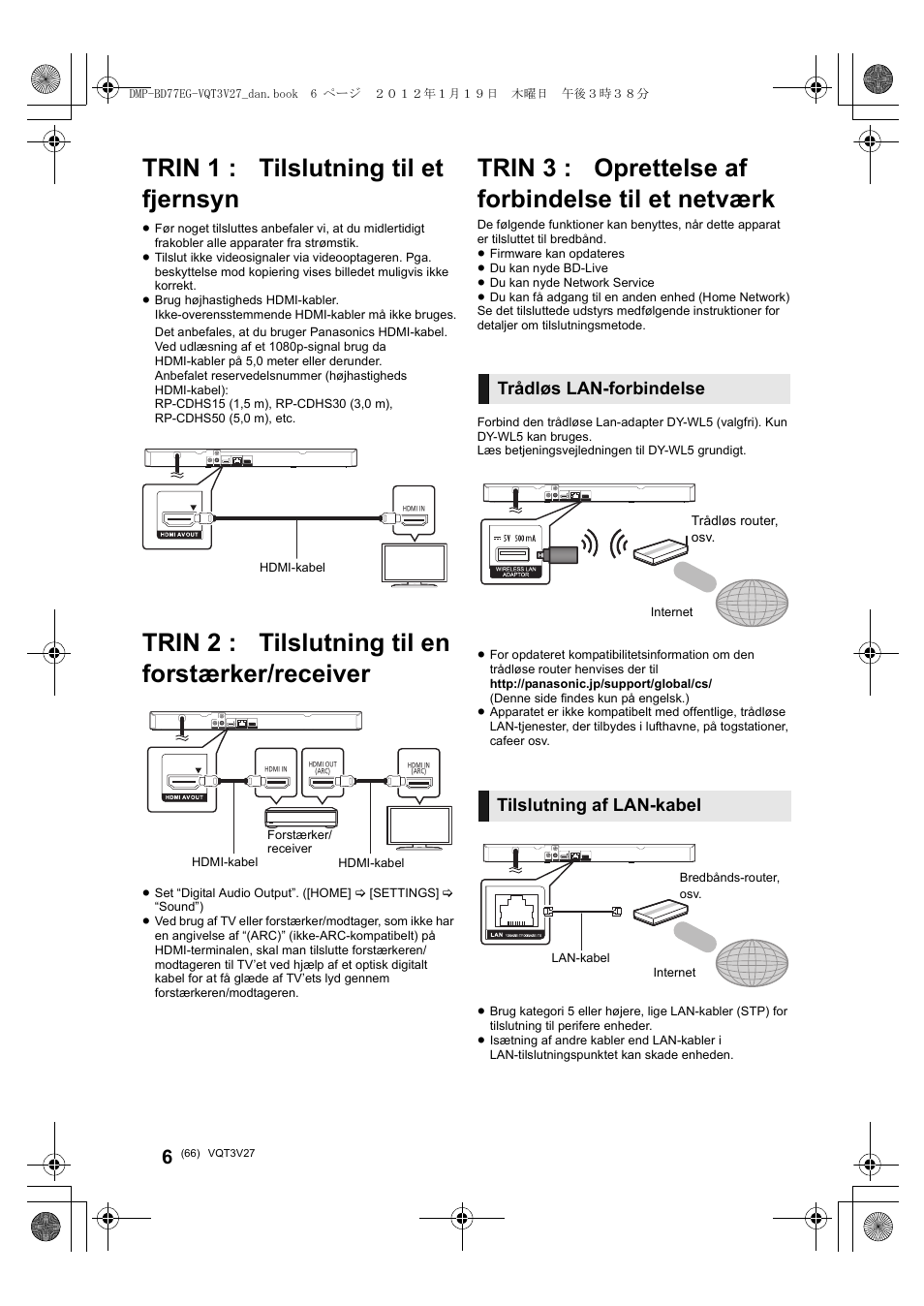 Trin 1 : tilslutning til et fjernsyn, Trin 2 : tilslutning til en forstærker/receiver, Trin 3 : oprettelse af forbindelse til et netværk | Trådløs lan-forbindelse tilslutning af lan-kabel | Panasonic DMPBD77EG User Manual | Page 66 / 112