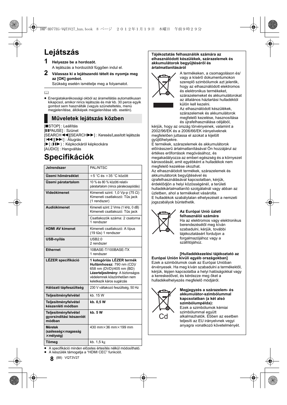 Lejátszás, Specifikációk, Műveletek lejátszás közben | Panasonic DMPBD77EG User Manual | Page 88 / 112