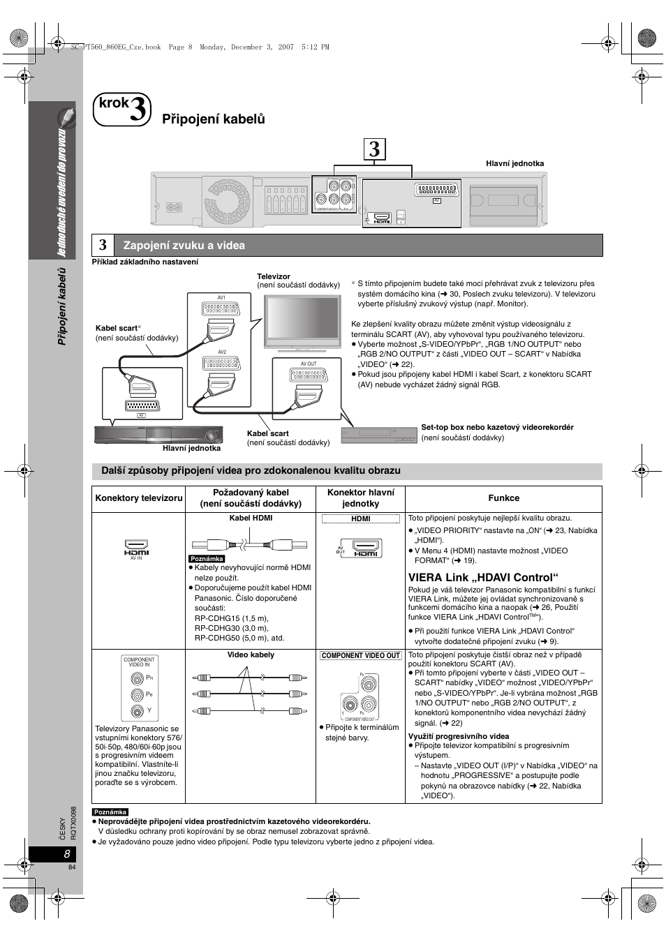 Krok, Připojení kabelů, 8jed nod uché uv edení do provozu | Zapojení zvuku a videa, Viera link „hdavi control, Př ip oj en í ka be lů, Volume | Panasonic SCPT860 User Manual | Page 84 / 116