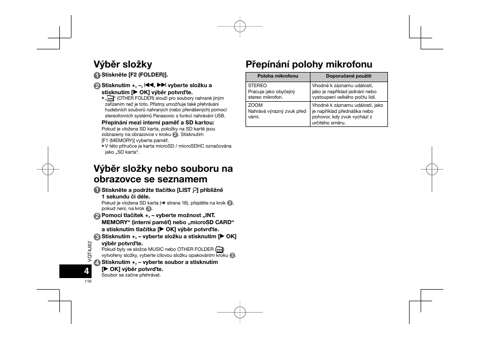 Výbìr složky, Výbìr složky nebo souboru na obrazovce se seznamem, Pøepínání polohy mikrofonu | Panasonic RRXS420E User Manual | Page 116 / 226
