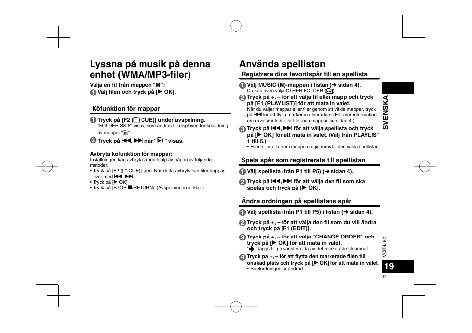 Lyssna på musik på denna enhet (wma/mp3-fi ler), Använda spellistan | Panasonic RRXS420E User Manual | Page 47 / 226