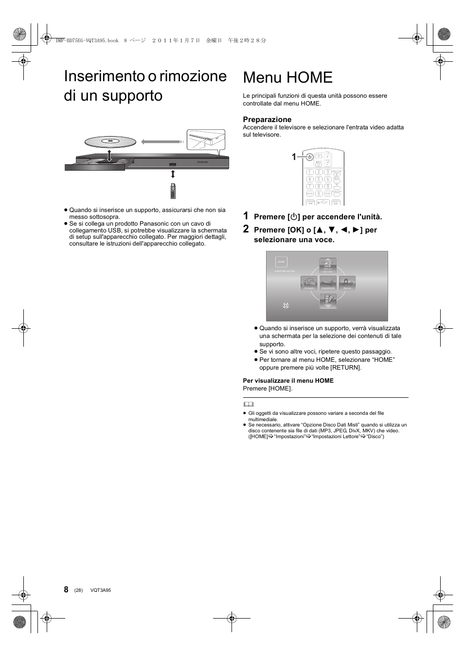 Inserimento o rimozione di un supporto, Menu home, Preparazione | Premere [ í ] per accendere l'unità | Panasonic DMPBD75EG User Manual | Page 28 / 112