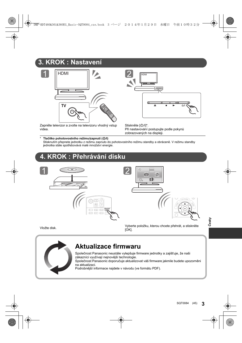 Stručná uživatelská příručka, Krok : nastavení, Krok : přehrávání disku | Aktualizace firmwaru | Panasonic DMPBDT361EG User Manual | Page 45 / 72