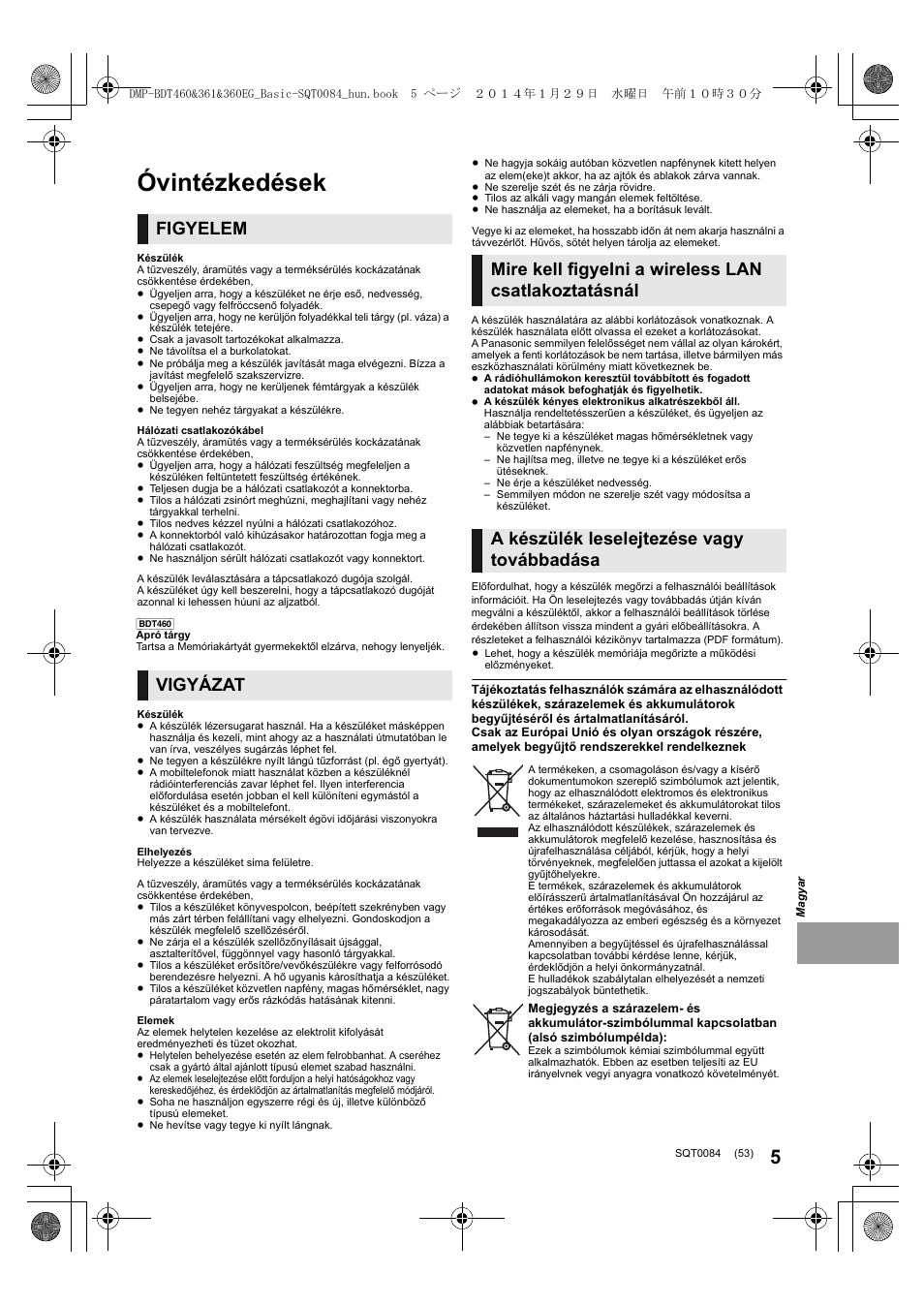 Óvintézkedések, Figyelem, Vigyázat | A készülék leselejtezése vagy továbbadása | Panasonic DMPBDT361EG User Manual | Page 53 / 72
