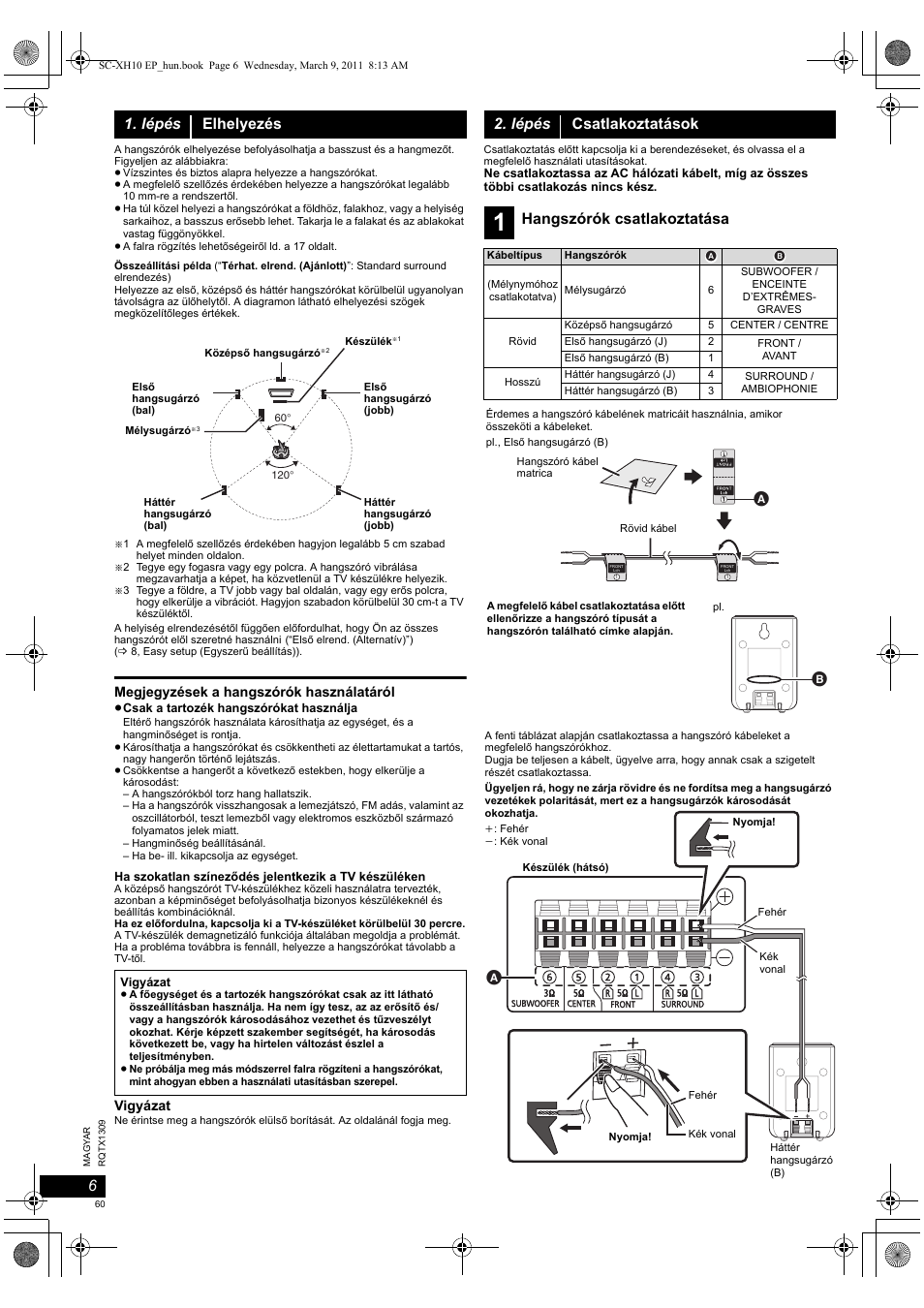 Lépés elhelyezés, Lépés csatlakoztatások, Hangszórók csatlakoztatása | Megjegyzések a hangszórók használatáról, Vigyázat | Panasonic SCXH10EP User Manual | Page 60 / 78