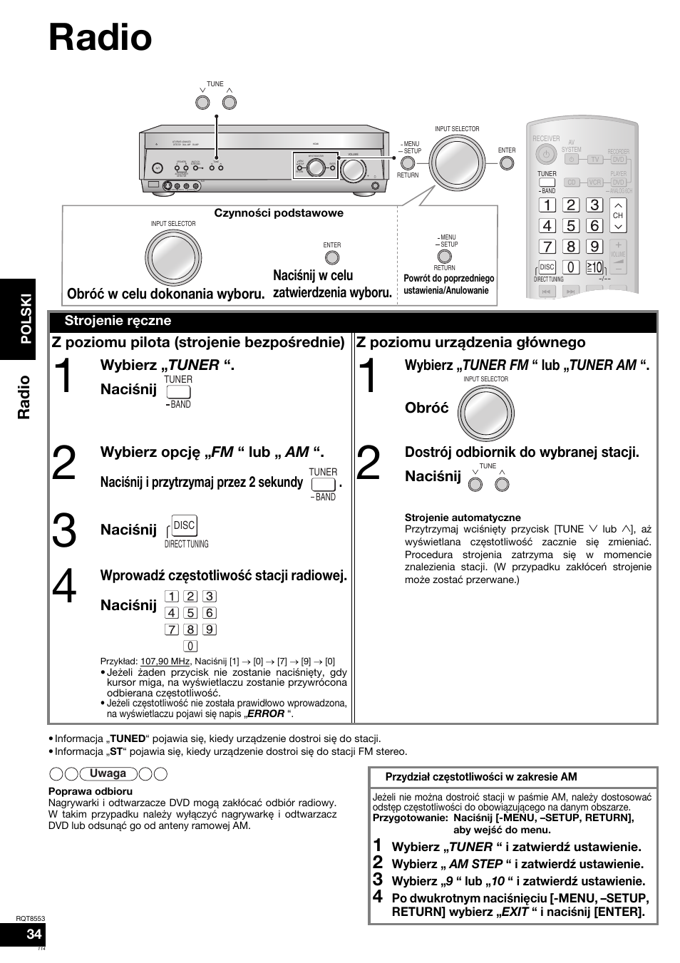 Radio, Wybierz „ tuner “. naciœnij, Wybierz „ tuner fm “ lub „ tuner am “. obróć | Dostrój odbiornik do wybranej stacji. naciœnij, Naciœnij, Wprowadÿ częstotliwoœć stacji radiowej. naciœnij, Polski, Strojenie ręczne | Panasonic SAXR57 User Manual | Page 114 / 160