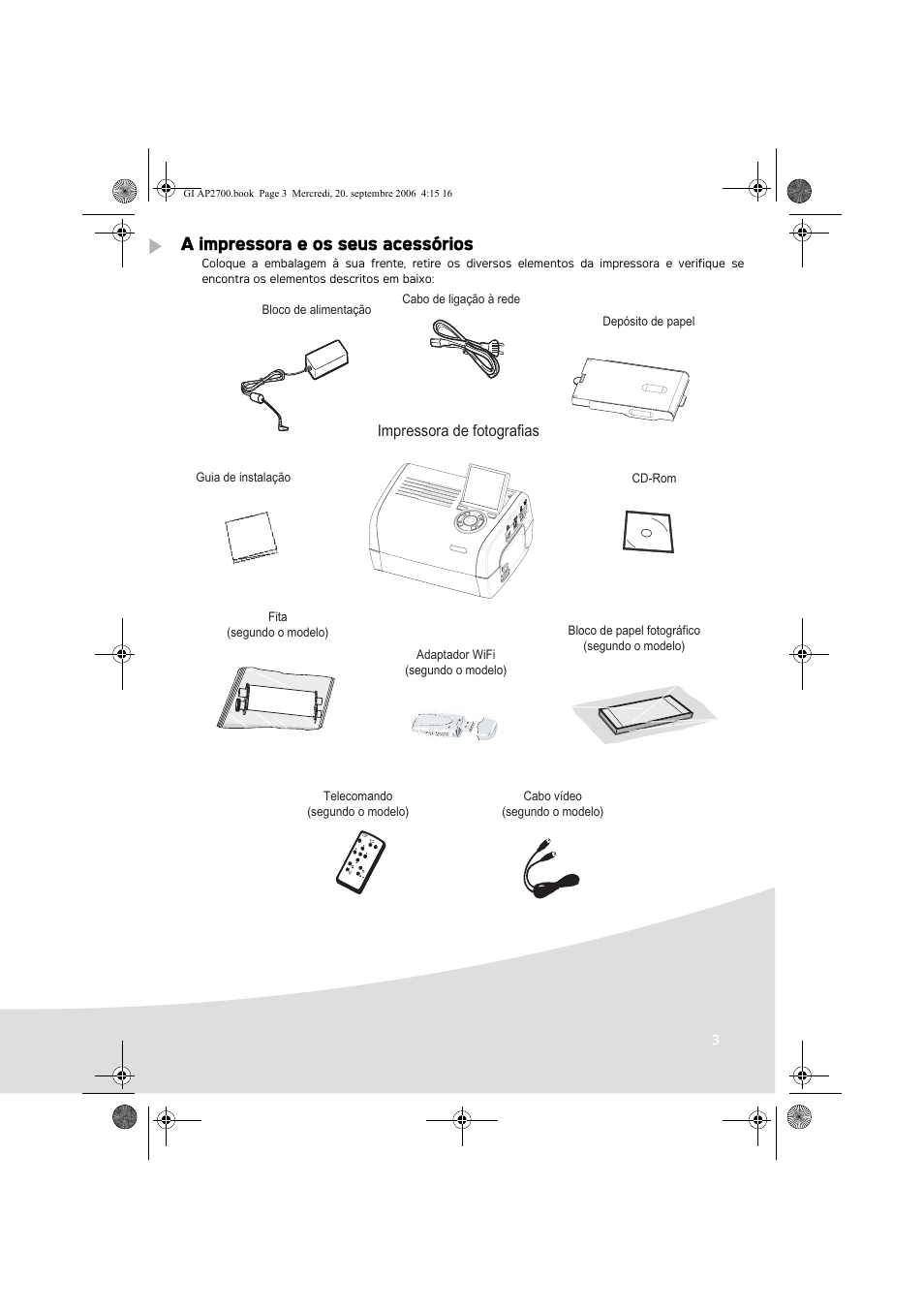 A impressora e os seus acessórios | AGFA AP2700 User Manual | Page 85 / 192