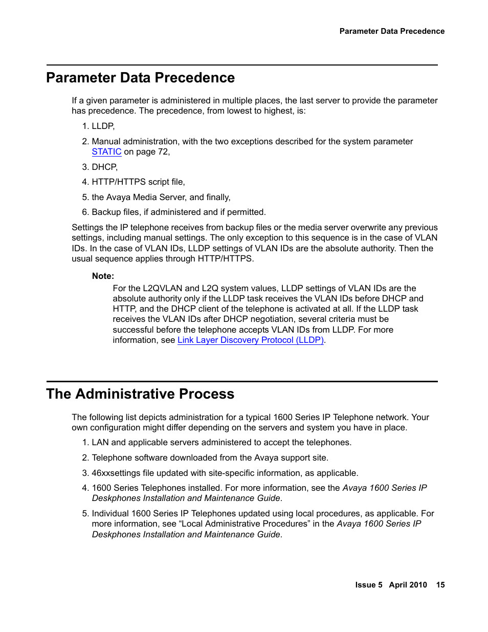 Parameter data precedence, The administrative process | Avaya 1600 Series User Manual | Page 15 / 142