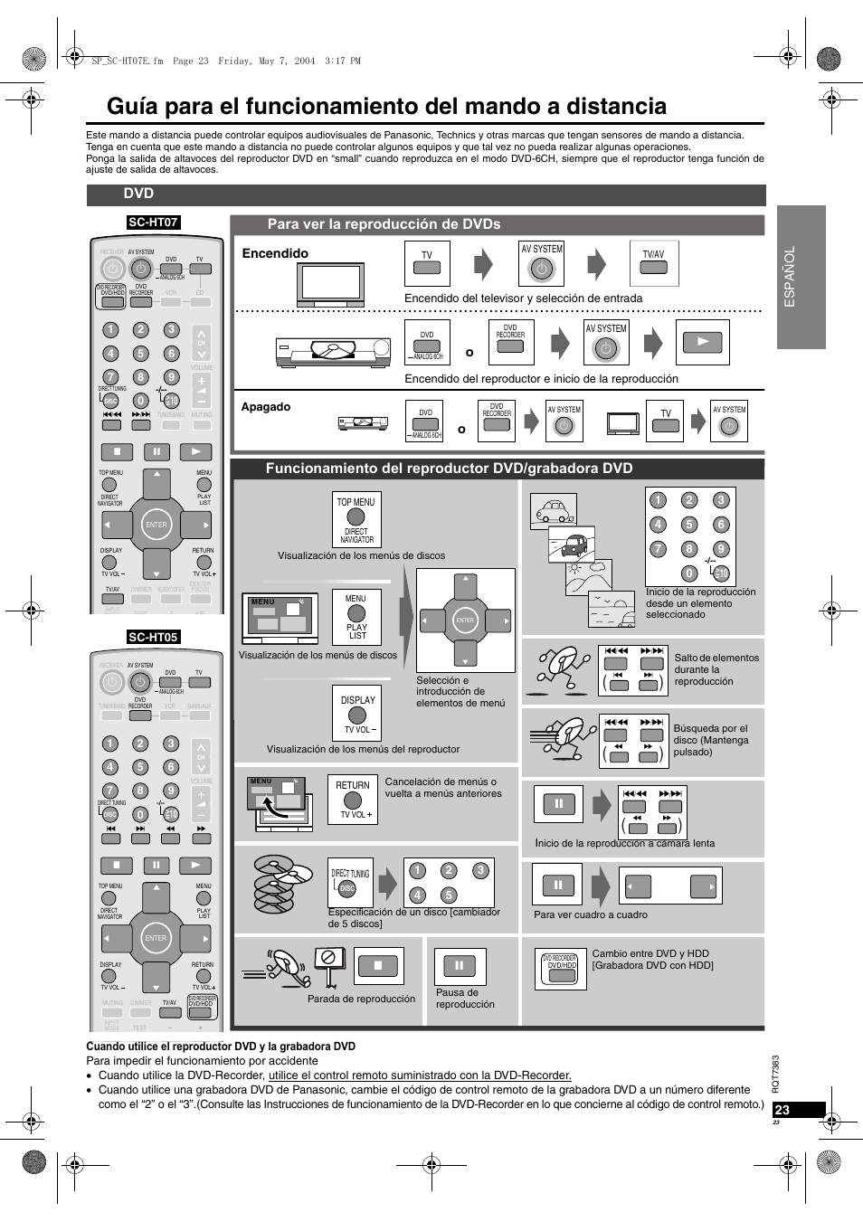 Guía para el funcionamiento del mando a distancia, Para ver la reproducción de dvds, Funcionamiento del reproductor dvd/grabadora dvd | Español, Encendido | Panasonic SCHT05 User Manual | Page 23 / 28