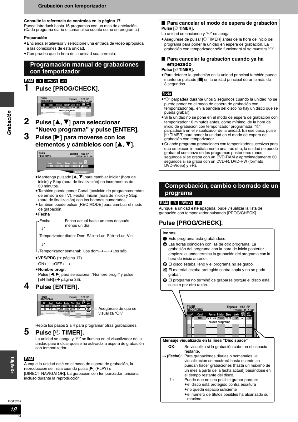 Pulse [prog/check, Pulse [enter, Pulse [ z timer | Comprobación, cambio o borrado de un programa, Gra b ac ión, Grabación con temporizador, Para cancelar el modo de espera de grabación, Para cancelar la grabación cuando ya ha empezado | Panasonic DMRES20 User Manual | Page 64 / 156