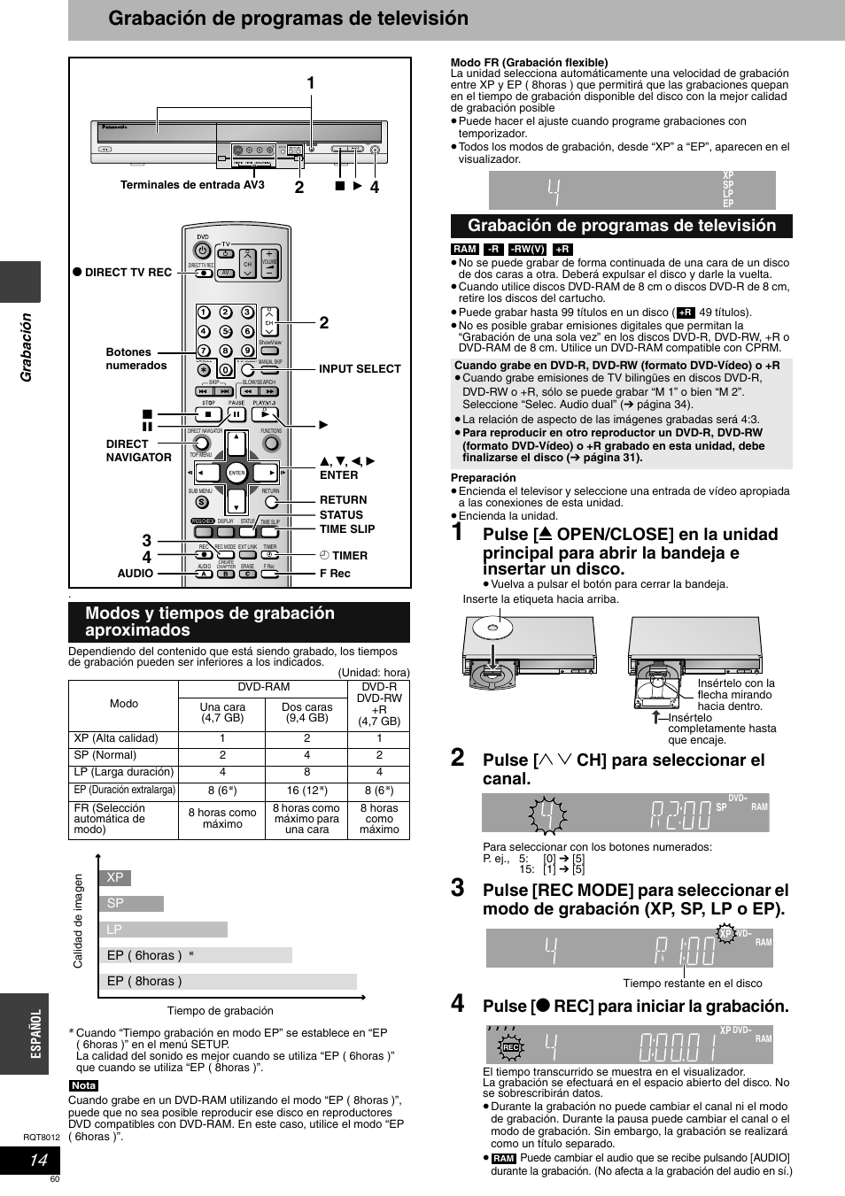 Grabación de programas de televisión, Pulse [ 1 2 ch] para seleccionar el canal, Pulse [ * rec] para iniciar la grabación | Modos y tiempos de grabación aproximados | Panasonic DMRES10 User Manual | Page 60 / 156