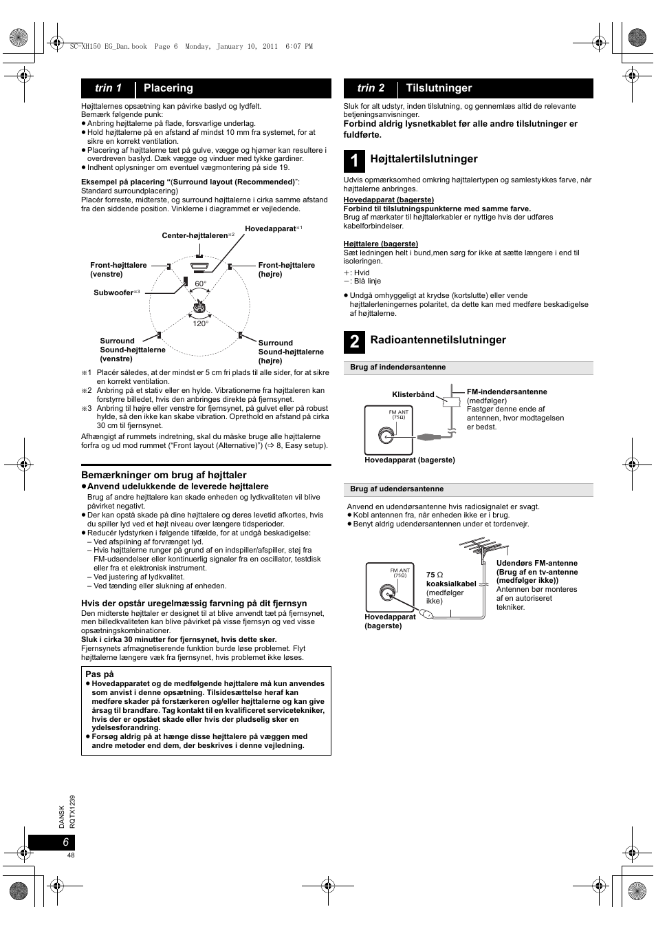 Trin 1 placering, Trin 2 tilslutninger, Højttalertilslutninger | Radioantennetilslutninger, Bemærkninger om brug af højttaler | Panasonic SCXH150EG User Manual | Page 48 / 86