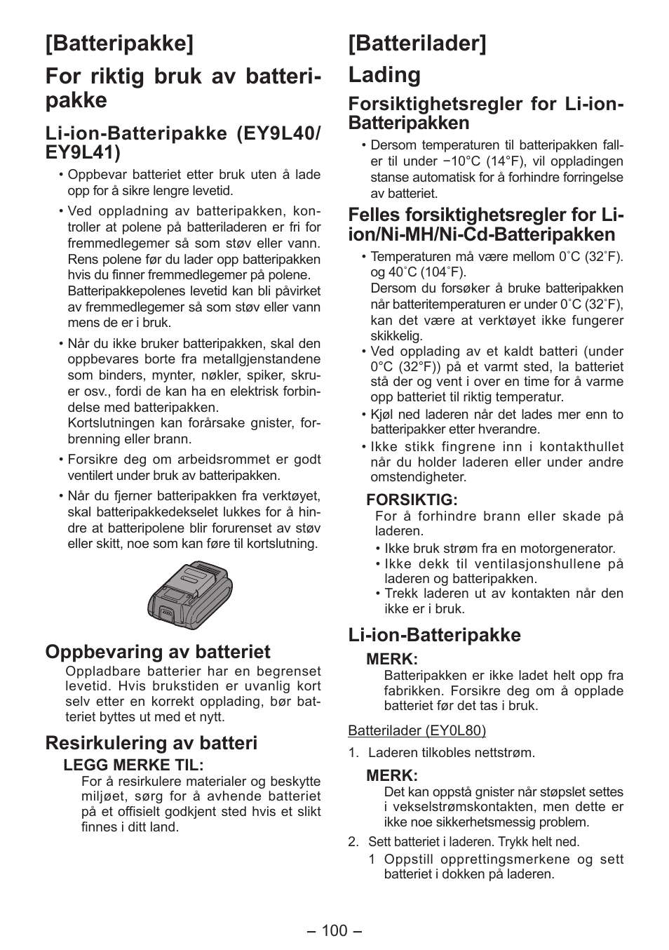 Batteripakke] for riktig bruk av batteri- pakke, Batterilader] lading, Oppbevaring av batteriet | Resirkulering av batteri, Forsiktighetsregler for li-ion- batteripakken, Li-ion-batteripakke | Panasonic EY7541 User Manual | Page 100 / 140