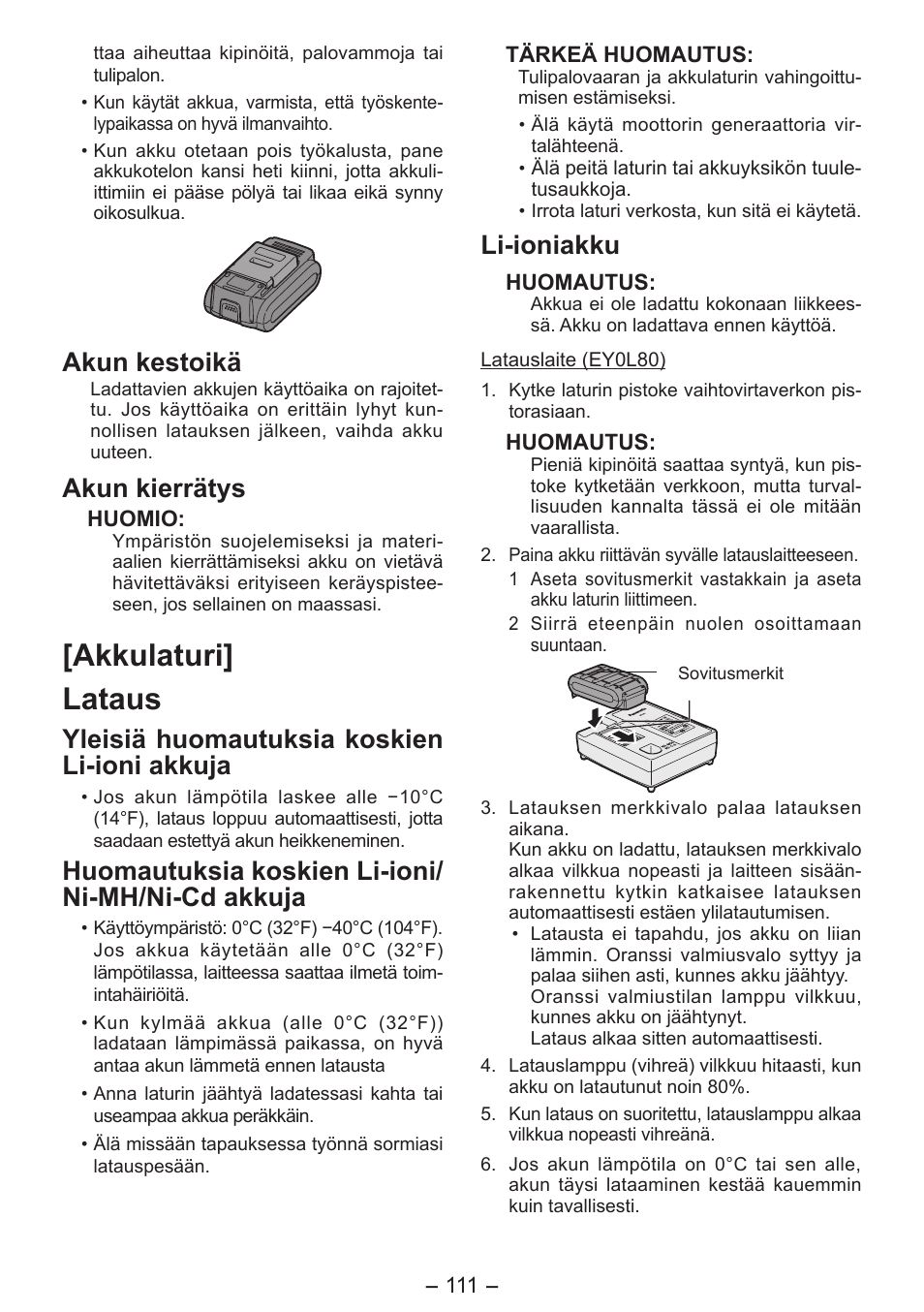 Akkulaturi] lataus, Akun kestoikä, Akun kierrätys | Yleisiä huomautuksia koskien li-ioni akkuja, Huomautuksia koskien li-ioni/ ni-mh/ni-cd akkuja, Li-ioniakku | Panasonic EY7541 User Manual | Page 111 / 140